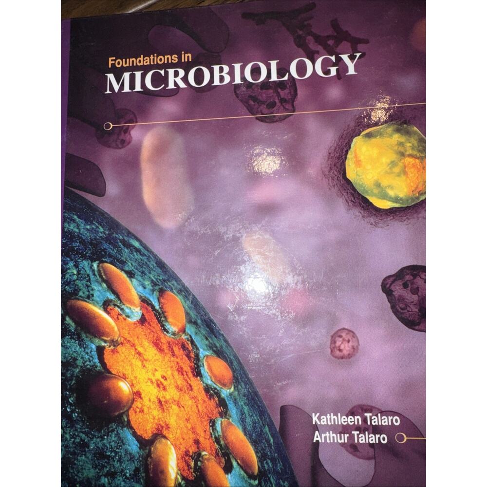 Foundations in Microbiology by Arthur Talaro and Kathleen Park Talaro (1992,...